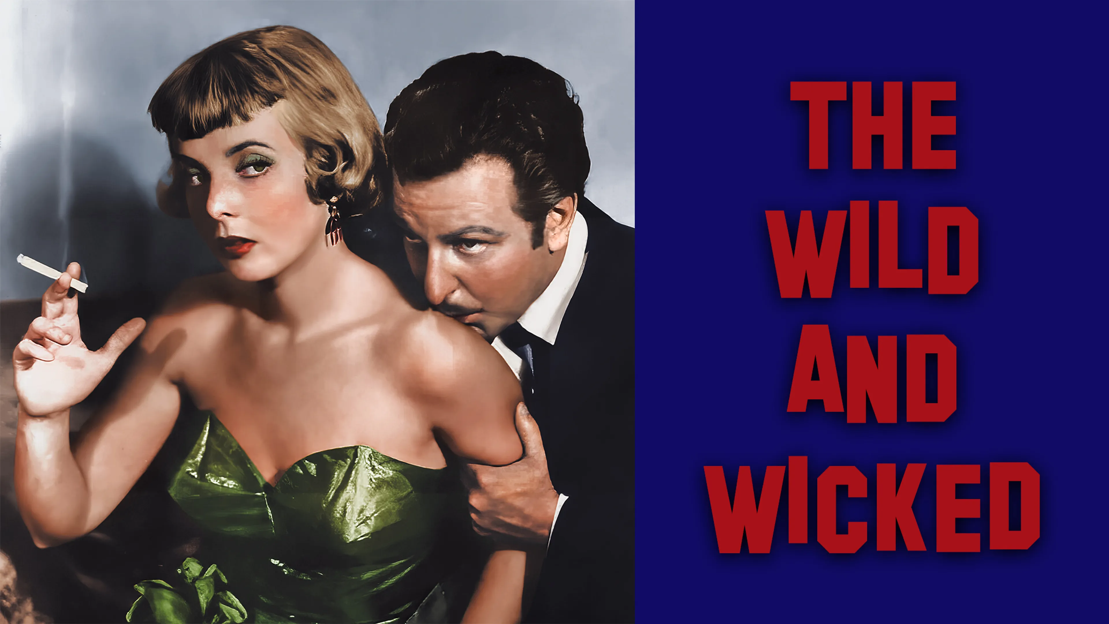The Wild and Wicked poster